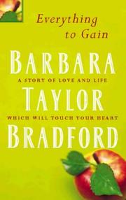 Cover of: Everything to Gain by Barbara Taylor Bradford