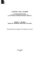 Indios y negros bajo el dominio español en Loja by Alfonso Anda Aguirre