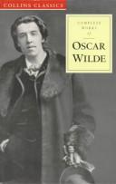 Complete Works of Oscar Wilde by Oscar Wilde