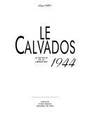 Cover of: Le Calvados, 1944 by Albert Pipet
