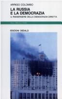 Cover of: La Russia e la democrazia: il riemergere della democrazia diretta