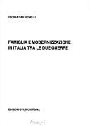 Cover of: Famiglia e modernizzazione in Italia tra le due guerre by Cecilia Dau Novelli