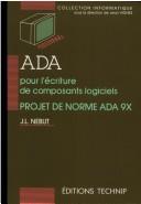 Cover of: ADA pour l'écriture de composants logiciels by Jean-Louis Nebut