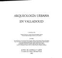 Cover of: Arqueología urbana en Valladolid