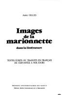 Cover of: Les images de la marionnette dans la littérature by Annie Gilles