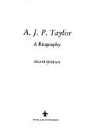 Cover of: A.J.P. Taylor: a biography