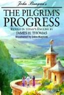 Cover of: The pilgrims's progress by Thomas, James H.