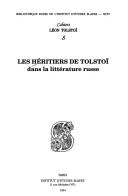Cover of: Les héritiers de Tolstoï dans la littérature russe by [textes recueillis par Marie Sémon].