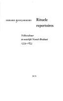 Cover of: Rituele repertoires: volkscultuur in oostelijk Noord-Brabant 1559-1853