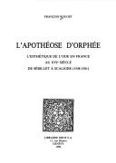 Cover of: apothéose d'Orphée: l'esthétique de l'ode en France au XVIe siècle, de Sébillet à Scaliger (1548-1561)