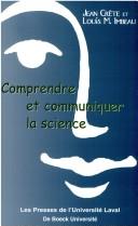 Front cover of Comprendre et communiquer la science by Jean Crête