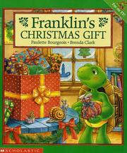 Cover of: Franklin's Christmas Gift by Paulette Bourgeois