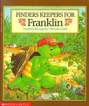 Cover of: Finders keepers for Franklin by Paulette Bourgeois