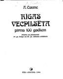 Cover of: Rīgas vecpilsēta: pirms 100 gadiem