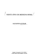 Cover of: Veinte años de medicina rural