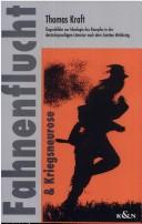 Cover of: Fahnenflucht und Kriegsneurose: Gegenbilder zur Ideologie des Kampfes in der deutschsprachigen Literatur nach dem Zweiten Weltkrieg