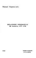 Cover of: Relaciones geográficas de Oaxaca, 1777-1778