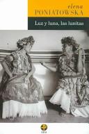 Cover of: Luz y luna, las lunitas by Elena Poniatowska