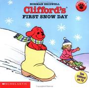 Cover of: Clifford's First Snow Day (Clifford the Big Red Dog)