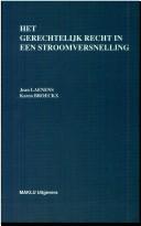 Cover of: Het gerechtelijk recht in een stroomversnelling by Jean Laenens