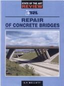Repair of concrete bridges by G. P. Mallett