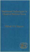 Cover of: Traditional techniques in classical Hebrew verse by Wilfred G. E. Watson