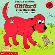 Cover of: Clifford y la limpieza de primavera