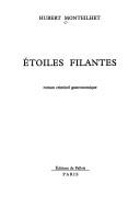 Cover of: Etoiles filantes: roman criminel gastronomique