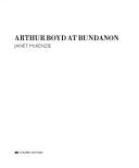 Cover of: Arthur Boyd at Bundanon by McKenzie, Janet, McKenzie, Janet