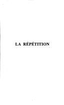 La répétition by Alain Montandon