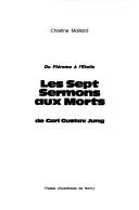 Cover of: Les sept sermons aux morts de Carl Gustav Jung: du Plérôme à l'Etoile