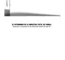 Cover of: El patrimonio de la industria textil de Puebla: destrucción y conservación de las edificaciones fabriles del siglo XIX