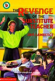 Cover of: The Revenge of the Substitute Teacher by Jan Lawrence