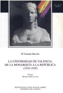 Cover of: La Universidad de Valencia: de la monarquía a la república, 1919-1939