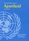 Cover of: The United Nations and apartheid, 1948-1994