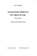 Cover of: Les manuscrits médiévaux de l'abbaye de Parc: recueil d'articles