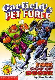 Cover of: K-niner, dog of doom!: Dog of Doom! (Garfield's Pet Force)