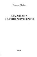 Cover of: Alvariana e altro Novecento