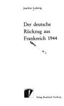 Cover of: Der deutsche Rückzug aus Frankreich 1944