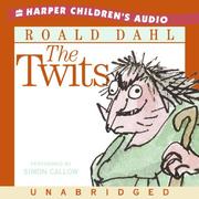 Cover of: Twits CD by Roald Dahl