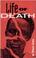 Cover of: Life of death