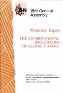 Cover of: Workshop report on the environmental implications of global change: 30 November - 1 December 1990