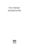 Cover of: Les joues en feu by Raymond Radiguet