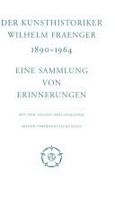 Der Kunsthistoriker Wilhelm Fraenger, 1890-1964 by Ingeborg Baier-Fraenger