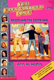 Cover of: Kristy and the Sister War (Baby-Sitters Club) by Ann M. Martin, Ann M. Martin