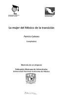 Cover of: La mujer del México de la transición: memoria de un simposio