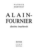 Cover of: Alain-Fournier: destins inachevés