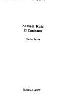 Cover of: Samuel Ruiz, el caminante