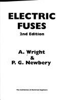 Cover of: Electric fuses by A. Wright