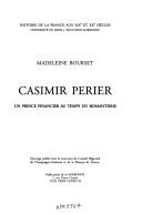 Cover of: Casimir Périer: un prince financier au temps du Romantisme